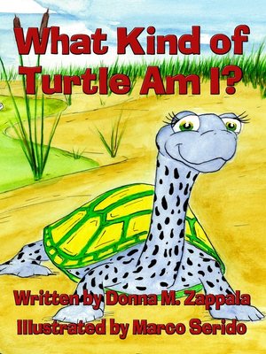 cover image of What Kind of Turtle Am I?